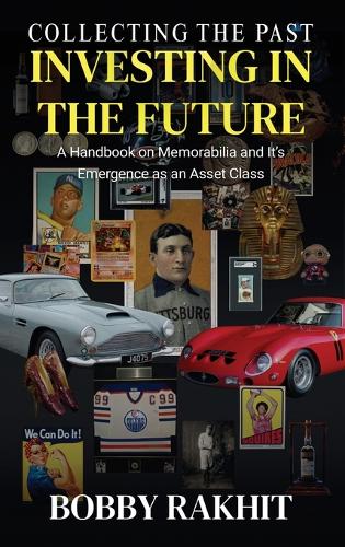 Collecting the Past Investing in the Future