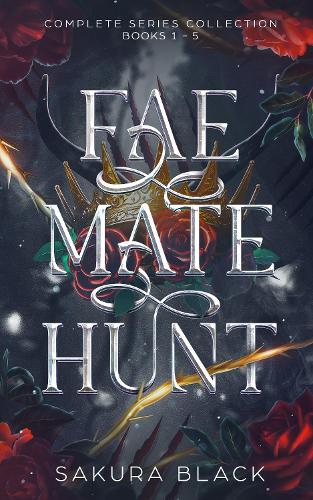 Fae Mate Hunt: The Complete Series (Books 1–5)