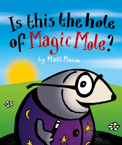 Is this the hole of Magic Mole?