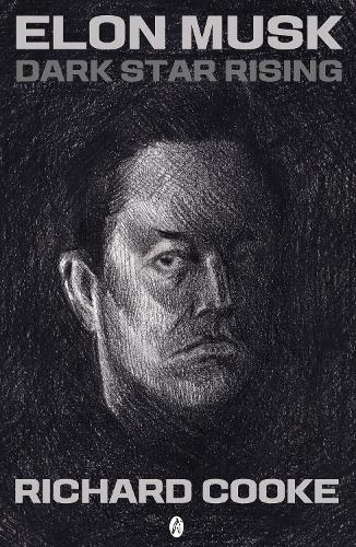 Elon Musk Dark Star Rising