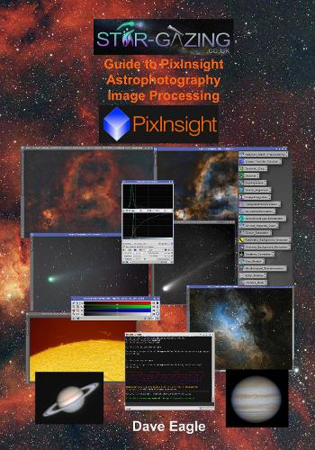 Star-Gazing Guide to Pixinsight Astrophotography Image Processing