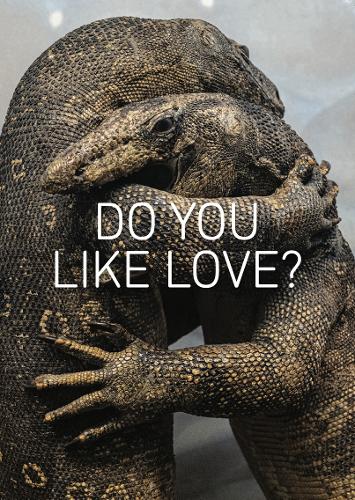 DO YOU LIKE LOVE?