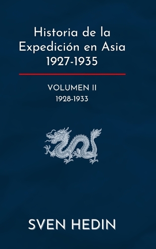 Historia de la Expedición en Asia 1927-1935