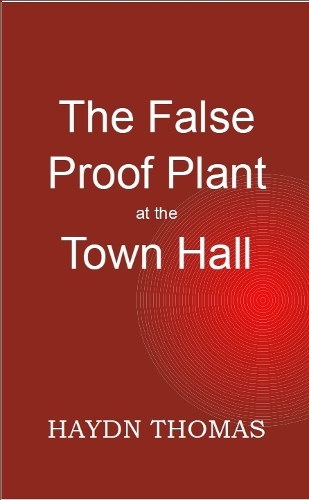The False Proof Plant at the Town Hall, 1st edition