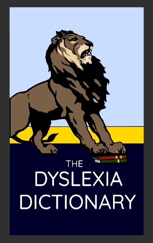 The Dyslexia Dictionary