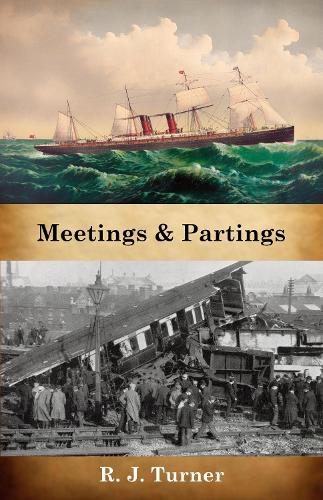 Meetings and Partings