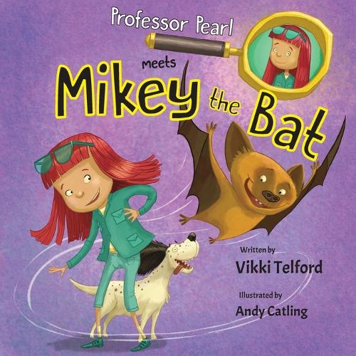 Professor Pearl Meets Mikey the Bat