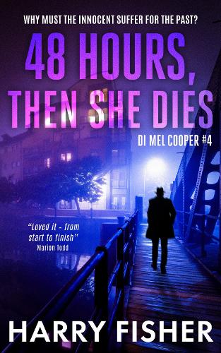 48 Hours, Then She Dies