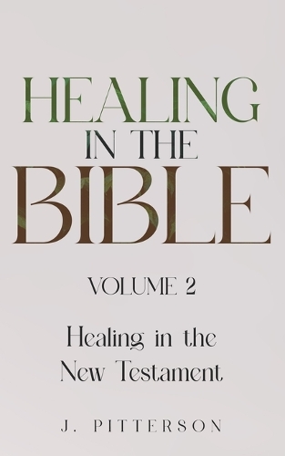 Healing in the Bible