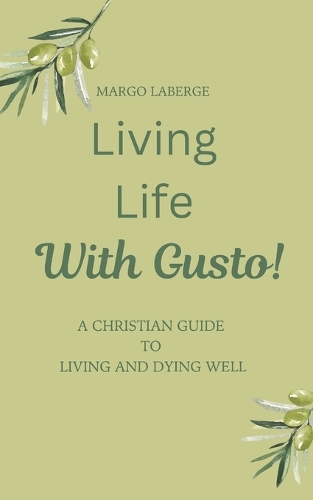 Living Life With Gusto
