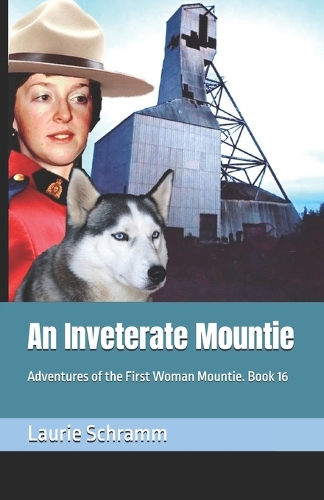 An Inveterate Mountie