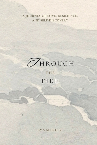 Through The Fire