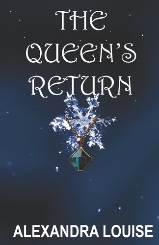 The Queen's Return