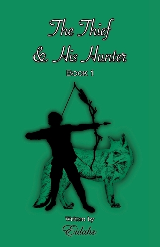 The Thief and His Hunter Book 1 (MM Romance Thriller)