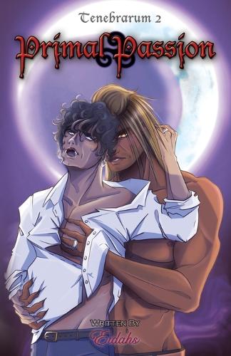 Primal Passion (Tenebrarum 2)