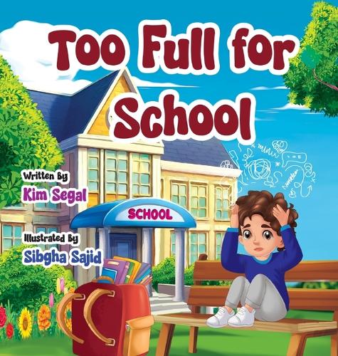 Too Full for School