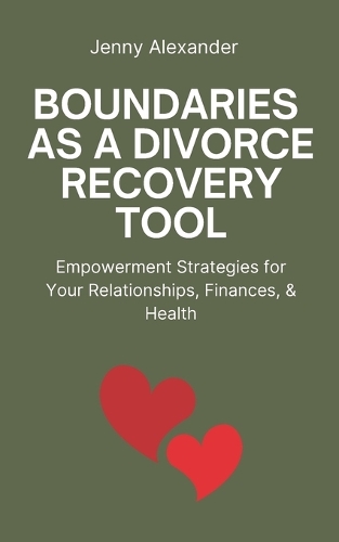 Boundaries as a Divorce Recovery Tool