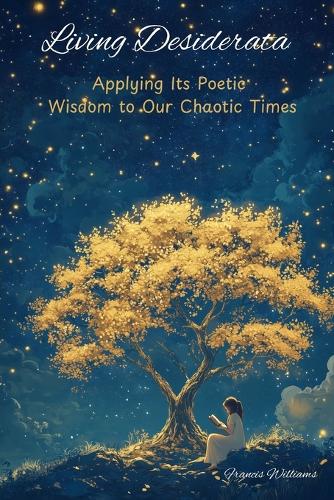 Living Desiderata