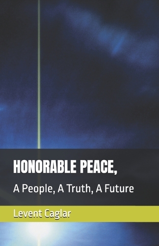 Honorable Peace,