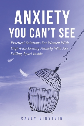 Anxiety You Can't See