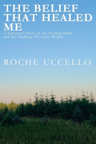 The Belief That Healed Me