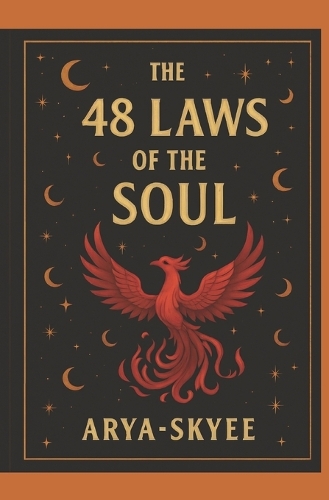 The 48 Laws of the Soul