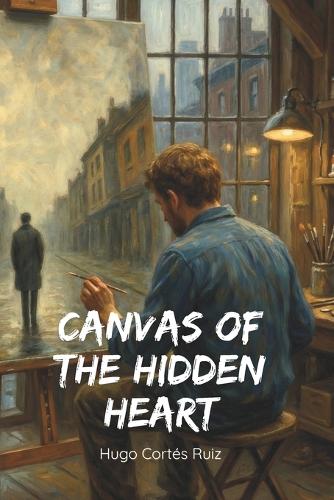 Canvas of the Hidden Heart