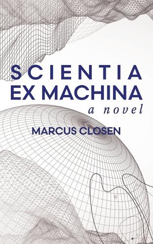 Scientia Ex Machina