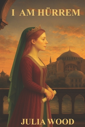 I am Hürrem