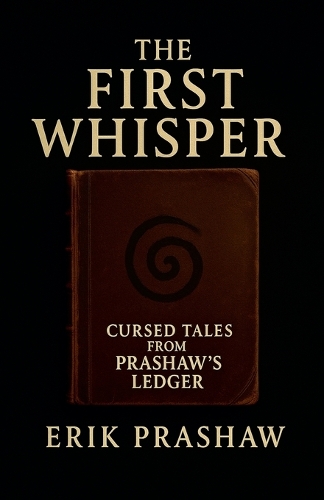 The First Whisper