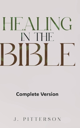 Healing in the Bible