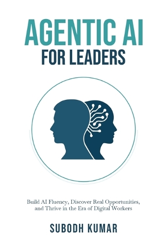 Agentic AI for Leaders