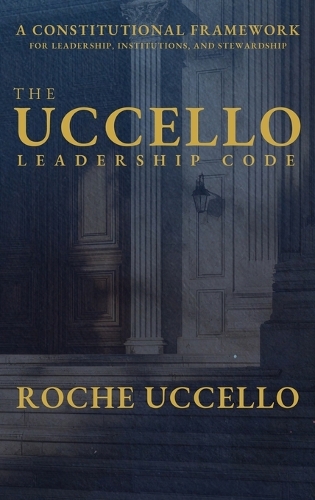 The Uccello Leadership Code