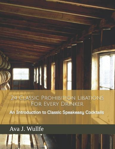 24 Classic Prohibition Libations For Every Drinker