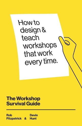 The Workshop Survival Guide