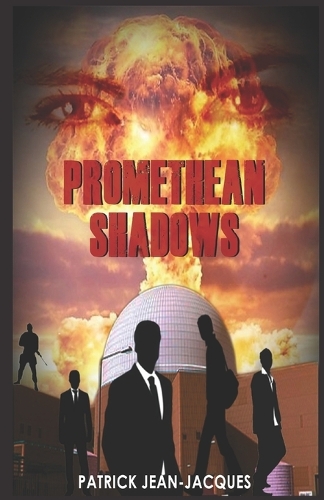 Promethean Shadows
