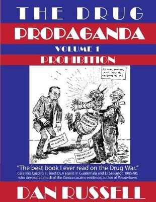 The Drug Propaganda, Volume 1