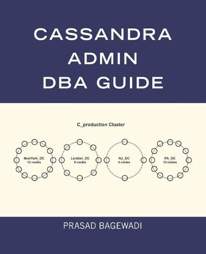 Cassandra Admin DBA Guide