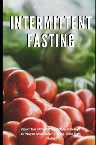 Intermittent Fasting Beginners Guide to Intermittent Fasting 8