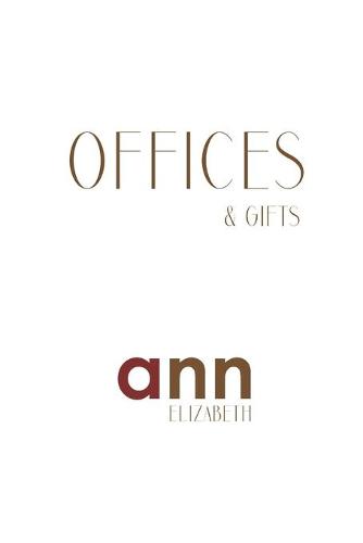 Offices & Gifts - Ann Elizabeth