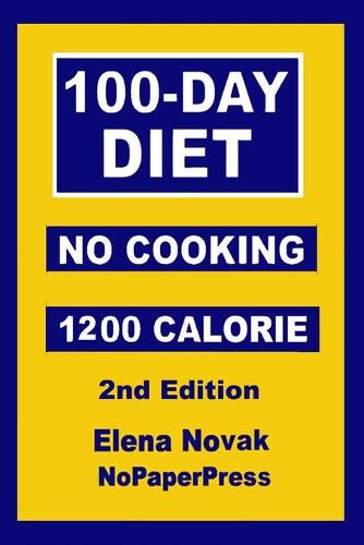 100-Day No-Cooking Diet - 1200 Calorie