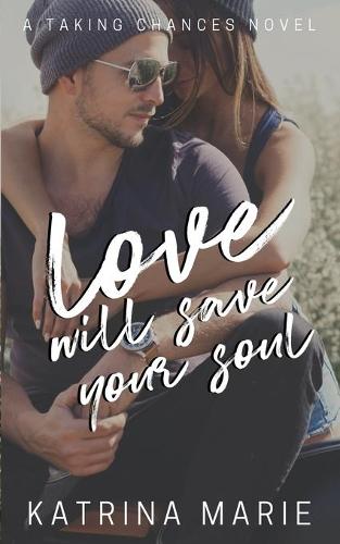 Love Will Save Your Soul