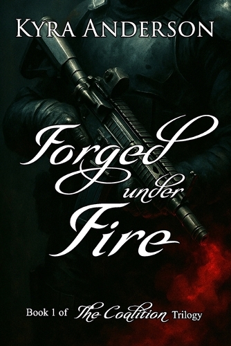 Forged Under Fire