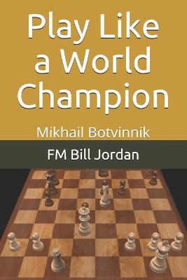 Play Like a World Champion