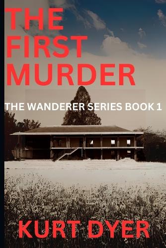 The First Murder