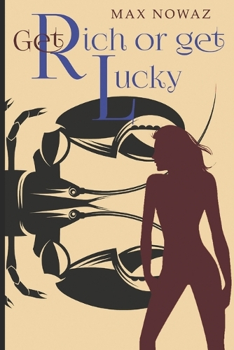 Get Rich or Get Lucky