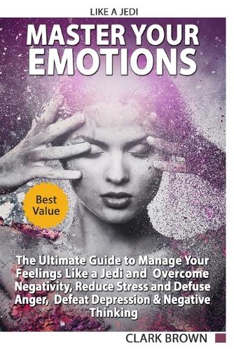Master Your Emotions
