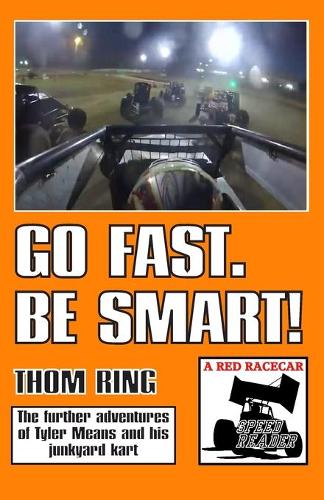 Go Fast. Be Smart!