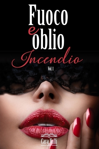 Fuoco e oblio