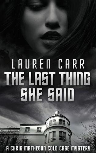 The Last Thing She Said